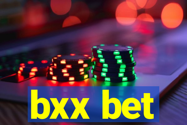 bxx bet